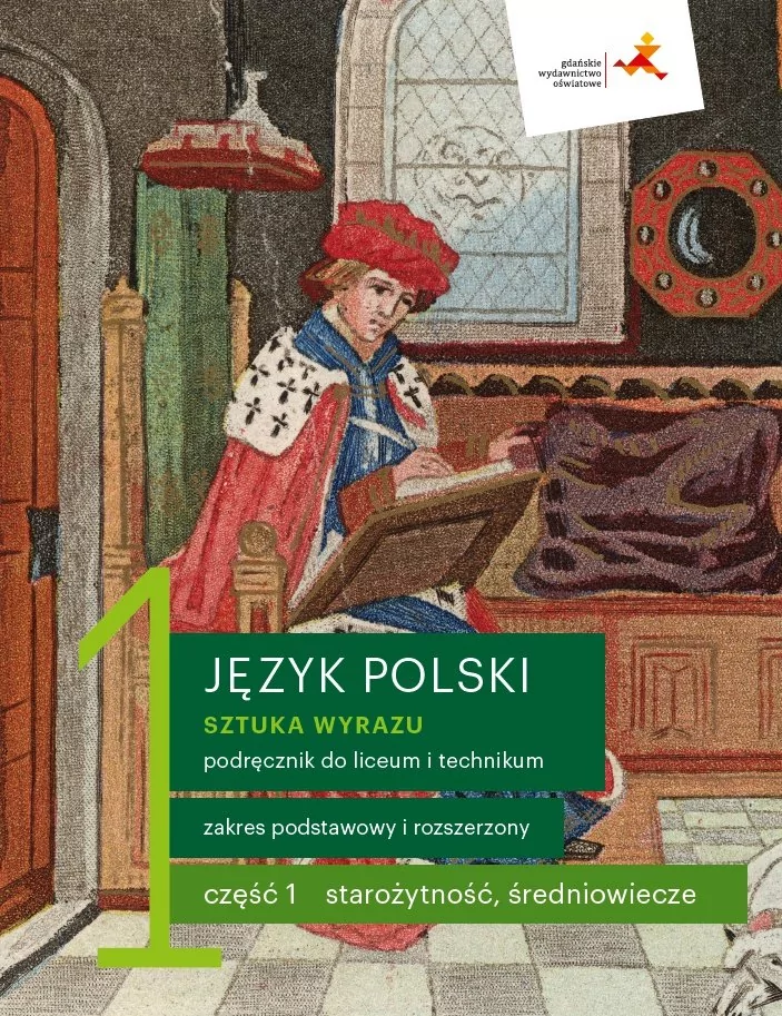 J Polski LO 1 Sztuka wyrazu cz.1 podr ZPR w.2019 Katarzyna Budna Beata Kapela-Bagińska,jolanta Manthey Ewa Prylińska Cecylia Ratajczak,jarosław Zaporowicz Tomasz Zieliński