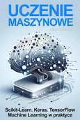 E-booki - informatyka - Uczenie maszynowe. Scikit-Learn, Keras, TensorFlow. Machine Learning w praktyce - miniaturka - grafika 1