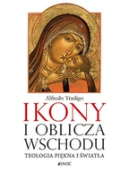 Religia i religioznawstwo - Ikony Teologia piękna i światła - miniaturka - grafika 1