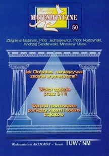 Aksjomat Piotr Nodzyński Miniatury matematyczne 50 - Zbigniew Bobiński, Piotr Nodzyński, Piotr Jędrzejewicz - Podręczniki dla szkół podstawowych - miniaturka - grafika 1