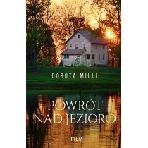 Filia Powrót nad jezioro Dorota Milli - Literatura obyczajowa - miniaturka - grafika 1