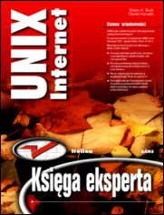 UNIX - Internet. Księga eksperta - Systemy operacyjne i oprogramowanie - miniaturka - grafika 1