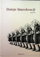 Historia Polski - Dzieje biurokracji na ziemiach polskich tom VI - miniaturka - grafika 1