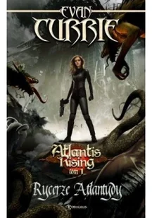 Atlantis Rising. Tom 1. Rycerze Atlantydy - Science-fiction - miniaturka - grafika 2