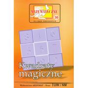 Materiały pomocnicze dla uczniów - Miniatury matematyczne 30 Kwadraty magiczne - miniaturka - grafika 1