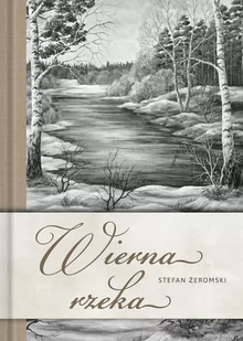Wierna rzeka - E-booki - literatura obca - miniaturka - grafika 1