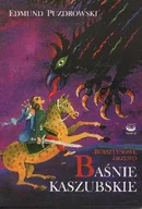 Książki edukacyjne - Baśnie kaszubskie - miniaturka - grafika 1