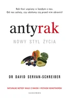 Zdrowie - poradniki - David Servan-Schreiber Antyrak Nowy styl życia - miniaturka - grafika 1