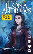 Fantasy - Ilona Andrews Magia zabija Seria z Kate Daniels Tom 5 - miniaturka - grafika 1