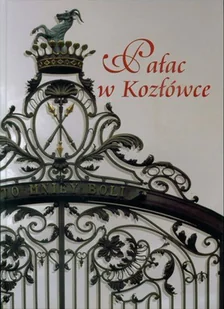 Pałac w Kozłówce - Książki regionalne - miniaturka - grafika 1