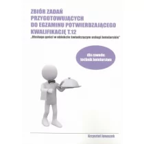 Format AB Branża turystyka i hotelarstwo. Zbiór zadań przygotowujących do egzaminu potwierdzającego kwalifikację T.12 dla zawodu technik hotelarstwa. Nauczanie