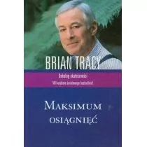 Muza Maksimum osiągnięć. Dekalog skuteczności - Brian Tracy - Biznes - miniaturka - grafika 1