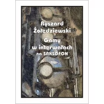 Gamy w interwałach na saksofonie - Książki o muzyce - miniaturka - grafika 1