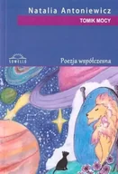 Poezja - Tomik mocy - Natalia Antoniewicz - miniaturka - grafika 1