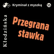 Audiobooki - kryminał, sensacja, thriller - Przegrana stawka - miniaturka - grafika 1