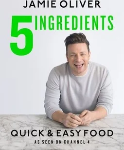 Oliver Jamie 5 Ingredients Quick &amp; Easy Food - Diety, zdrowe żywienie - miniaturka - grafika 2