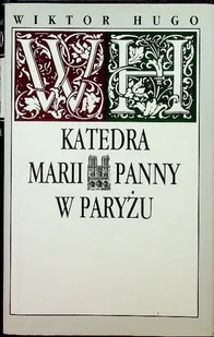 Katedra Marii Panny w Paryżu - Historia świata - miniaturka - grafika 1