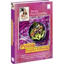 Edipresse Książki Pyszna książka kulinarna - Beata Pawlikowska