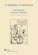 Opowiadania - Wolters Kluwer O prawie i o mitach - Ewa Łętowska, Krzysztof Pawłowski - miniaturka - grafika 1