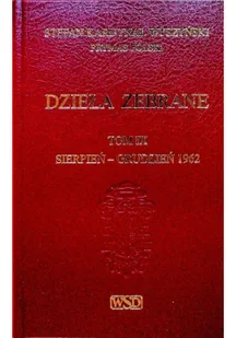 Dzieła zebrane Tom IX Sierpień-grudzień 1962 - Religia i religioznawstwo - miniaturka - grafika 1