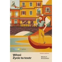 Włosi. Życie to teatr - Felietony i reportaże - miniaturka - grafika 1