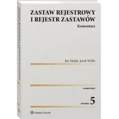 Prawo - Zastaw rejestrowy i rejestr zastawów Komentarz Mojak Jan Widło Jacek - miniaturka - grafika 1