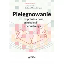 PZWL Pielęgnowanie w położnictwie, ginekologii i neonatologii - Książki medyczne - miniaturka - grafika 1