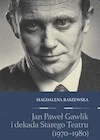 Biografie i autobiografie - Jan Paweł Gawlik i dekada Starego Teatru - miniaturka - grafika 1