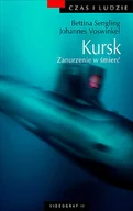 Felietony i reportaże - Kursk. Zanurzeni w śmierć - miniaturka - grafika 1