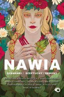 E-booki - fantastyka i horror - Nawia. Szamanki, szeptuchy, demony - miniaturka - grafika 1