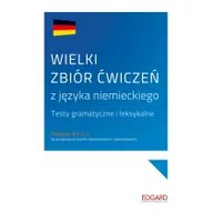 Książki do nauki języka niemieckiego - Wielki zbiór ćwiczeń z języka niemieckiego A1-C1 - miniaturka - grafika 1