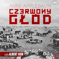 Audiobooki - historia - Czerwony głód Anne Applebaum - miniaturka - grafika 1