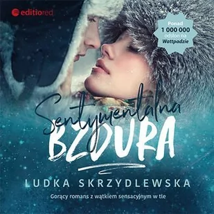 Sentymentalna bzdura - Audiobooki - romanse - miniaturka - grafika 1