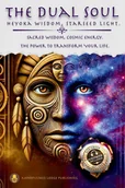 Poradniki obcojęzyczne - The Dual Soul Heyoka Wisdom, Starseed Light Sacred Wisdom Cosmic Energy The Power to Transform - Publishing Mindfulness Lodge - miniaturka - grafika 1