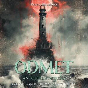 Odmęt. Antologia morska - Audiobooki - fantastyka i horror - miniaturka - grafika 1