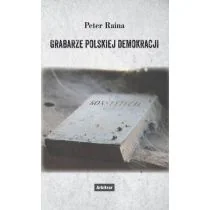 Grabarze polskiej demokracji - Felietony i reportaże - miniaturka - grafika 1