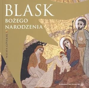 Salwator Natasa Govekar Blask Bożego Narodzenia - Religia i religioznawstwo - miniaturka - grafika 2