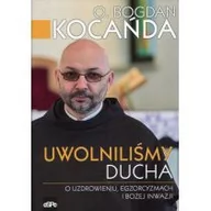 Religia i religioznawstwo - eSPe o. Bogdan Kocańda Uwolniliśmy Ducha - miniaturka - grafika 1