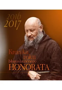 Kronika roku błogosławionego Honorata - Biografie i autobiografie - miniaturka - grafika 1
