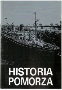 Historia pomorza Tom V Część I - Felietony i reportaże - miniaturka - grafika 1