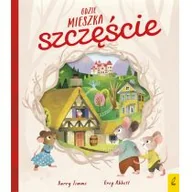Baśnie, bajki, legendy - Gdzie mieszka szczęście Barry Timms - miniaturka - grafika 1