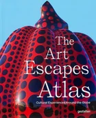 Przewodniki - The Art Escapes Atlas, Cultural Experiences Around The Globe Opracowanie.. - miniaturka - grafika 1