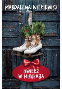 Uwierz w Mikołaja - Literatura obyczajowa - miniaturka - grafika 2