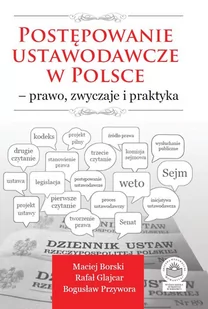 Postępowanie ustawodawcze w Polsce - prawo, zwyczaje i praktyka - E-booki - prawo - miniaturka - grafika 1