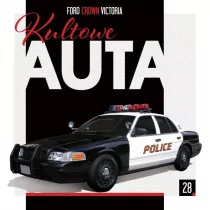 zbiorowa Praca Kultowe Auta T.28 Ford Crown Victoria