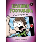 Literatura popularno naukowa dla młodzieży - Dziennik youtubera Głód zwycięstwa - miniaturka - grafika 1