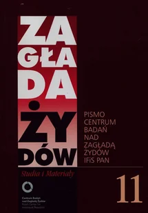 Zagłada Żydów Studia i Materiały Rocznik 11 - II wojna światowa - miniaturka - grafika 1