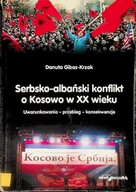 Historia świata - Serbsko albański konflikt o Kosowo w XX wieku - miniaturka - grafika 1