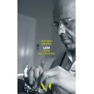 Czarne Lem. Życie nie z tej ziemi - Wojciech Orliński