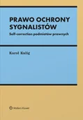 Prawo - Prawo ochrony sygnalistów. Self-correction podmiotów - Karol Kulig - miniaturka - grafika 1